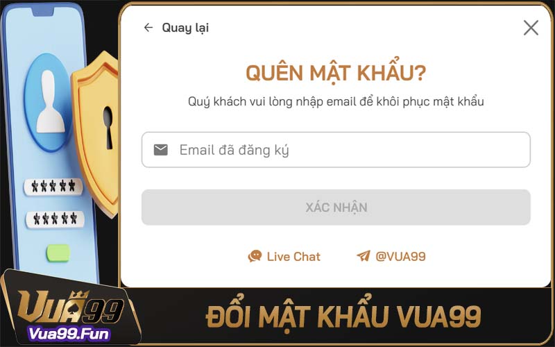 Đổi mật khẩu Vua99 - Cách để nâng cao bảo mật tài khoản