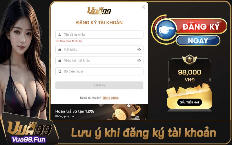 Những lưu ý khi đăng ký tài khoản Vua99